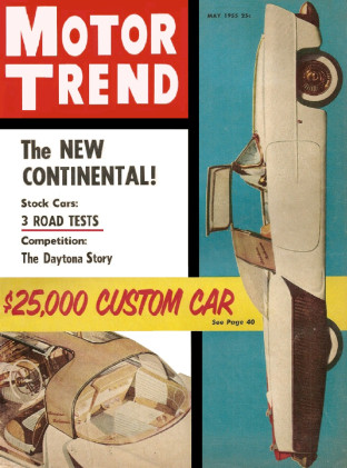 MOTOR TREND 1955 MAY - CONTINENTAL, NEW YORKER, OLDS 88, CAPRI, POWERPACK